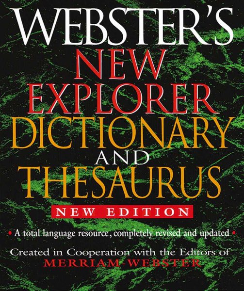 Webster's New Explorer Dictionary And Thesaurus cover