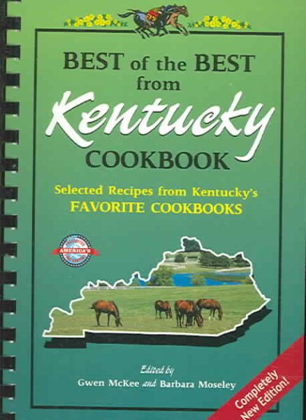 Best of the Best from Kentucky Cookbook: Selected Recipes from Kentucky's Favorite Cookbooks [BEST OF THE BEST FROM KENTUCKY] cover