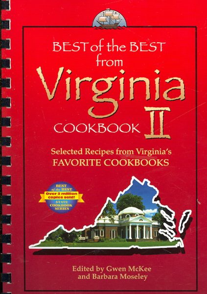 Best of the Best from Virginia II: Selected Recipes from Virginia's Favorite Cookbooks (Best of the Best from Virginia) cover