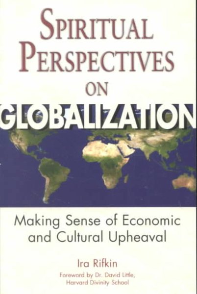Spiritual Perspectives on Globalization: Making Sense of Economic and Cultural Upheaval cover