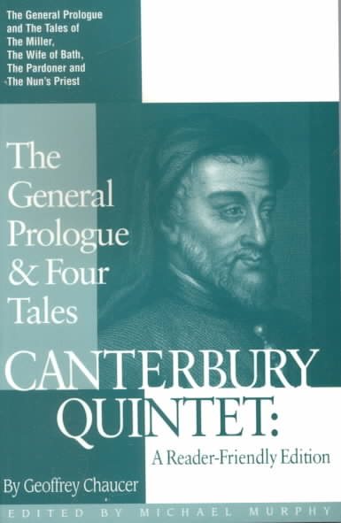 Canterbury Quintet : The General Prologue & Four Tales : A Reader-Friendly Edition cover