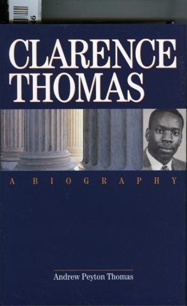Clarence Thomas: A Biography cover