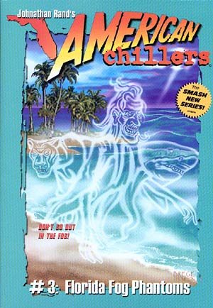 Florida Fog Phantoms (American Chillers) cover