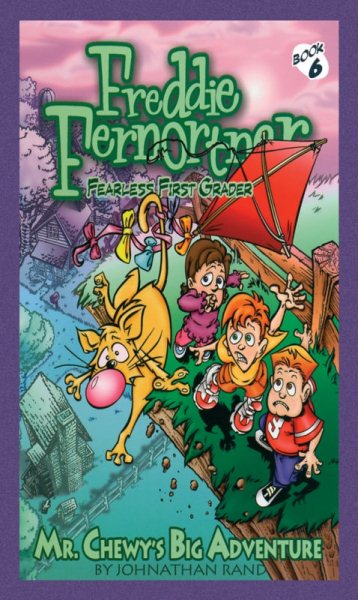 Mr. Chewy's Big Adventure (Freddie Fernortner Fearless First Grader) cover