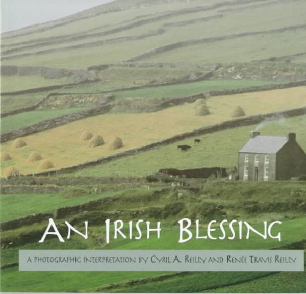 An Irish Blessing: A Photographic Interpretation cover