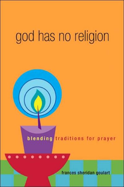 God Has No Religion: Blending Traditions for Prayer cover