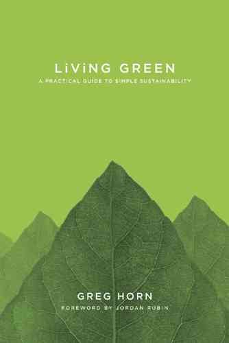 Living Green: A Practical Guide to Simple Sustainability cover