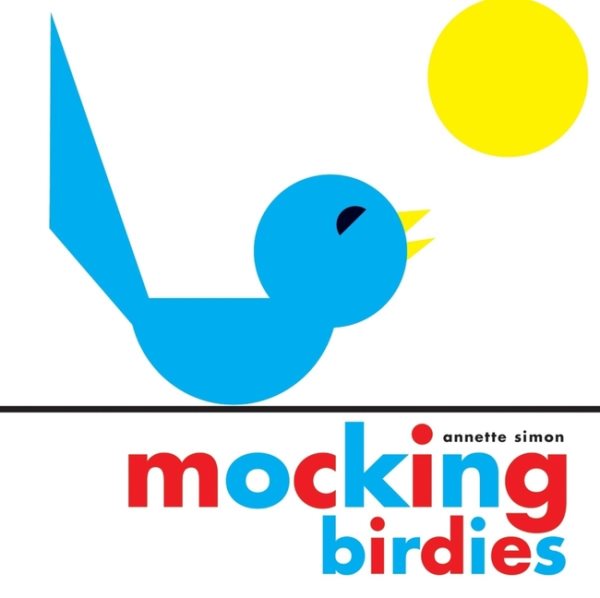 Mocking Birdies cover