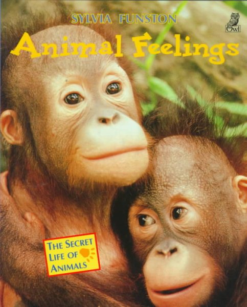 Animal Feelings (The Secret Life of Animals) cover
