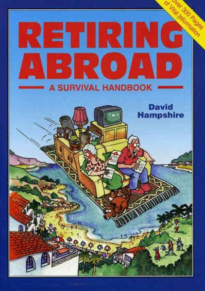 Retiring Abroad: A Survival Handbook cover