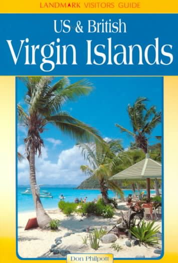 The Virgin Islands (Landmark Visitors Guide U. S. & British Virgin Islands)