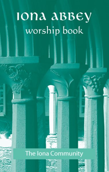 The Iona Abbey Worship Book cover
