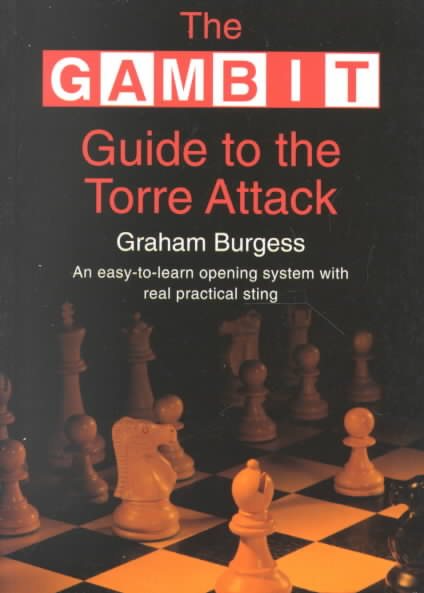 The Gambit Guide to the Torre Attack cover