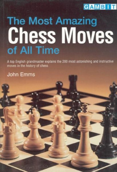 Most Amazing Chess Moves of All Times cover