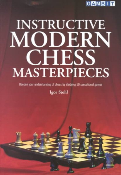 Instructive Modern Chess Masterpieces cover