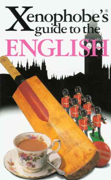The Xenophobe's Guide to the English (Xenophobe's Guides - Oval Books) cover