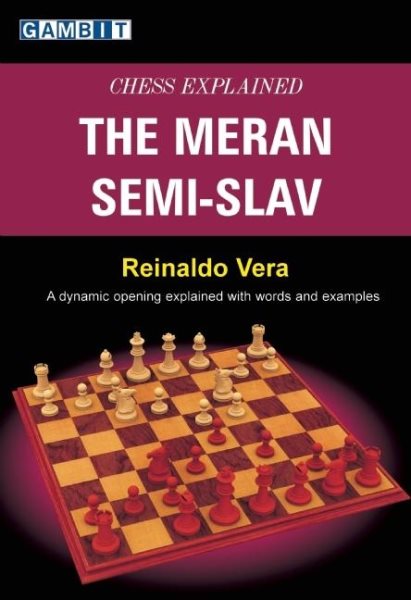 Chess Explained: The Meran Semi-Slav cover