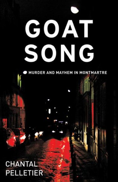 Goat Song: Murder and Mayhem in Montmartre cover