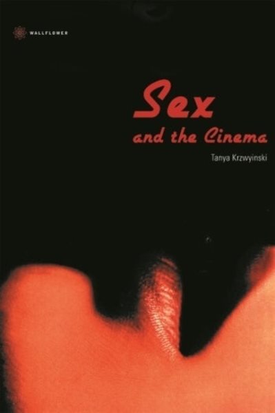 Sex and the Cinema cover