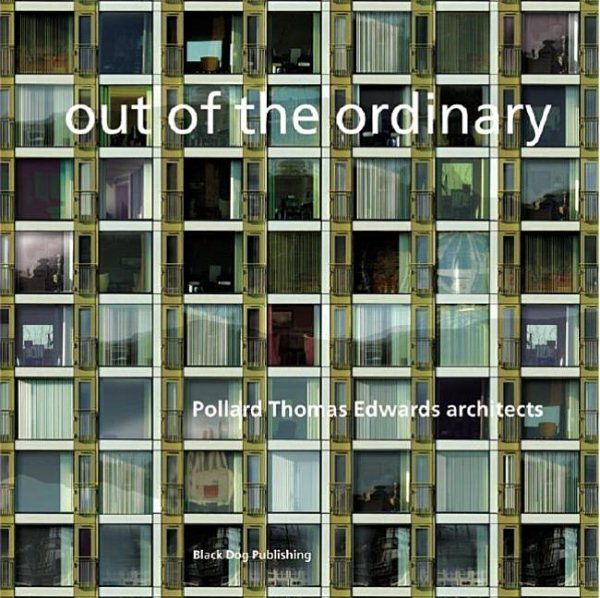 Out of the Ordinary: Pollard Thomas Edwards Architects cover