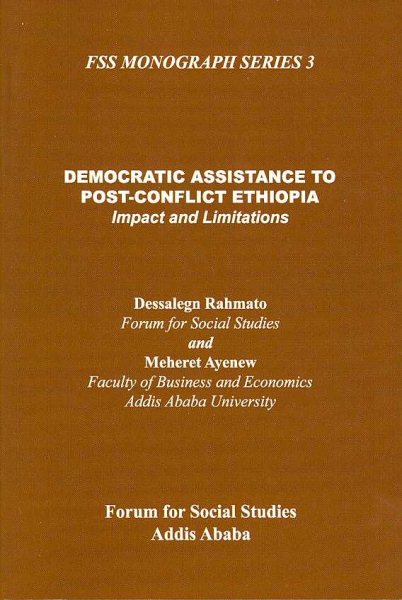 Democratic Assistance to Post-Conflict Ethiopia (Fss Mongraph Series)