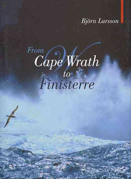 From Cape Wrath to Finisterre (Armchair Traveller)