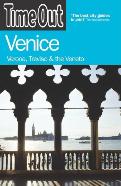 Time Out Venice: Verona, Treviso, and the Veneto (Time Out Guides) cover