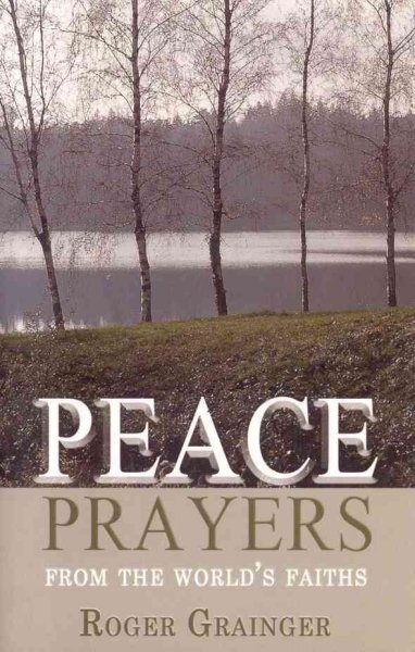 Peace Prayers: From the World's Faiths cover