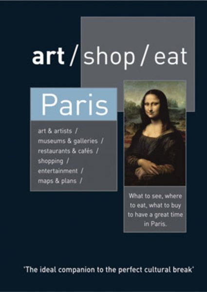 Art/Shop/Eat Paris: Second Edition cover