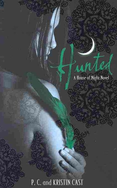 Hunted: Number 5 in series (House of Night) cover