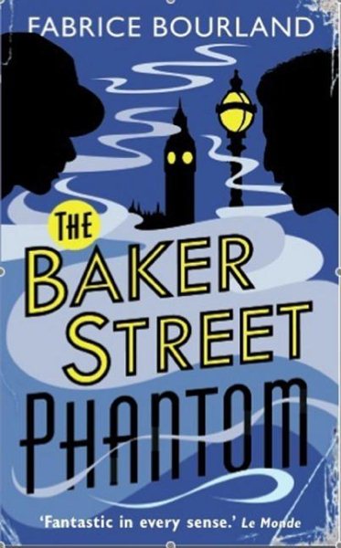 Baker Street Phantom (Singleton & Trelawney Case)