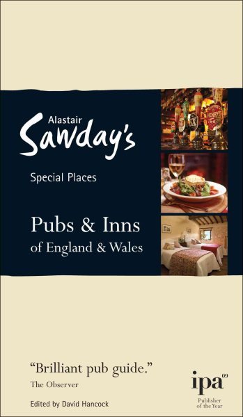 Alastair Sawday's Special Places Pubs & Inns of England & Wales (Special Places to Stay) cover