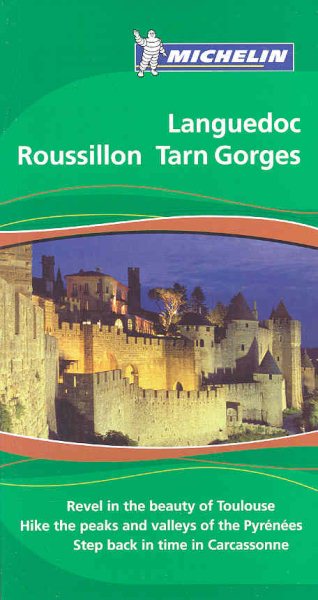 Michelin the Green Guide Languedoc Roussillon Tarn Gorges (Michelin Green Guide)