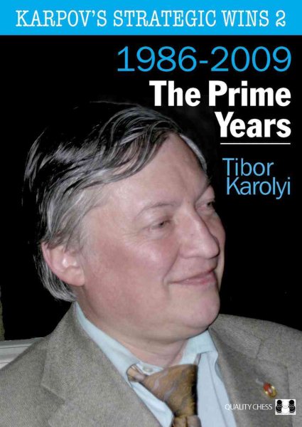 Karpov's Strategic Wins - 1986-2010 - VOLUME 2 cover
