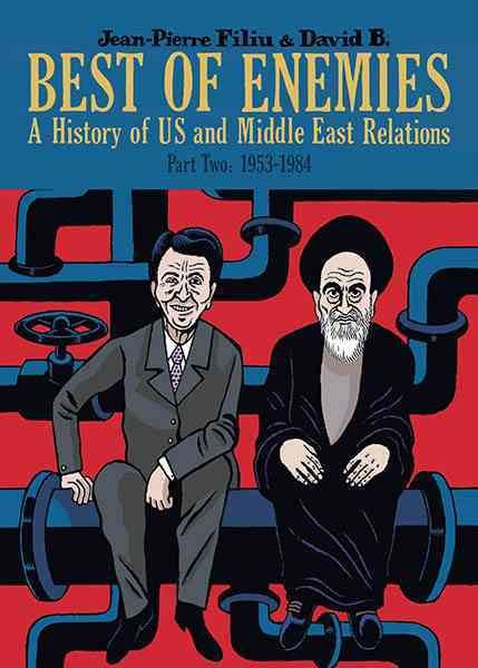 Best of Enemies: A History of US and Middle East Relations, Part Two: 1954-1984 cover