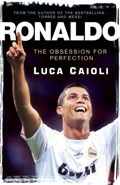 Ronaldo: The Obsession for Perfection cover