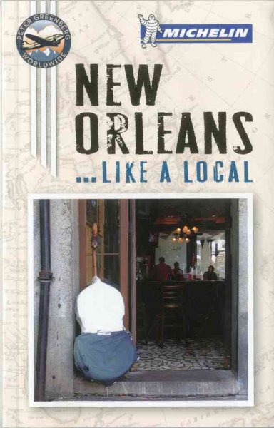 Michelin New Orleans (Like a Local)