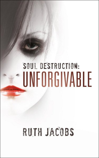 Soul Destruction: Unforgivable cover