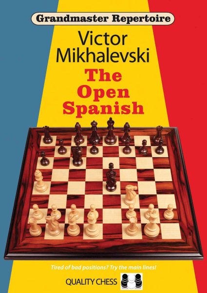 Grandmaster Repertoire 13 - The Open Spanish cover