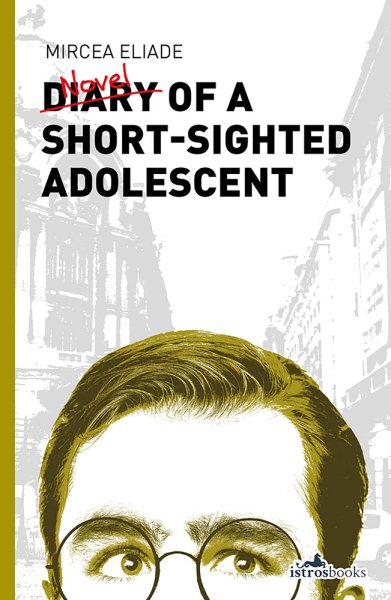 Diary of a Short-Sighted Adolescent cover