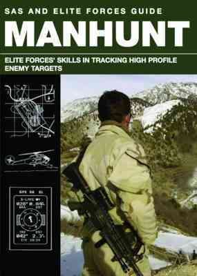 Manhunt: Elite Forces' Skills in Tracking High Profile Enemy Targets cover