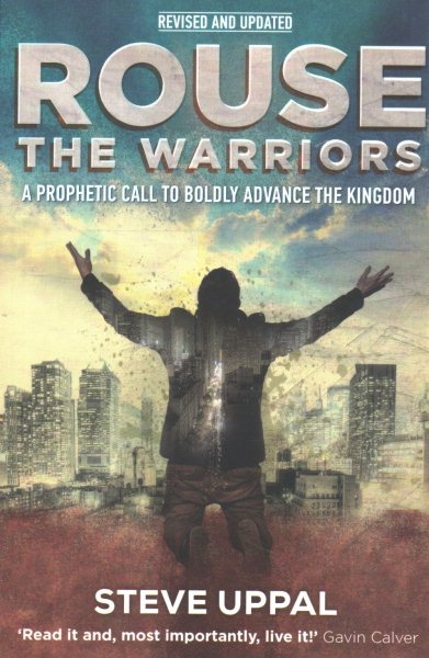 Rouse the Warriors: A Prophetic Call to Advance the Kingdom cover