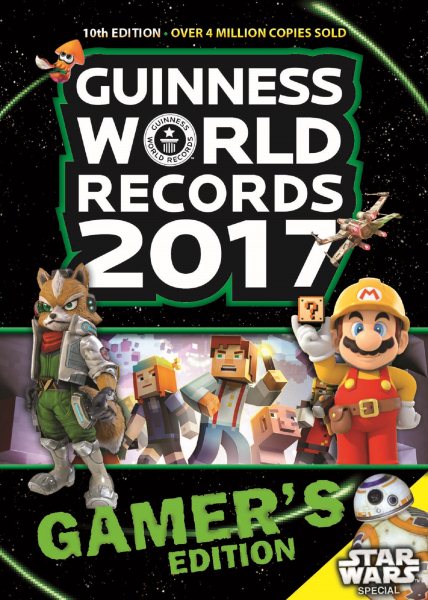 Guinness World Records 2017 Gamer’s Edition (Guinness World Records Gamer's Edition)