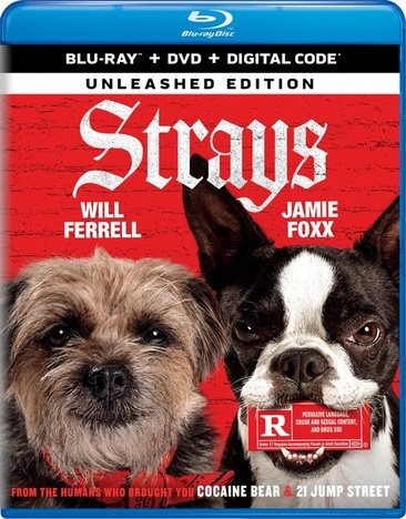 Strays (2023) - Unleashed Edition Blu-ray + DVD + Digital cover