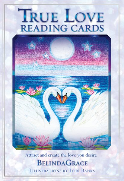 True Love Reading Cards: Attract and Create the Love You Desire (Reading Card Series) cover