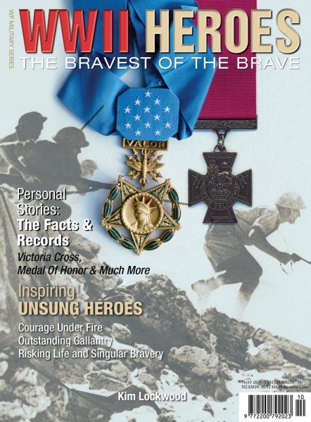 WWII Heroes: The Bravest of the Brave