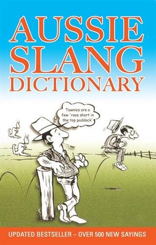 Aussie Slang Dictionary 13th Edition cover