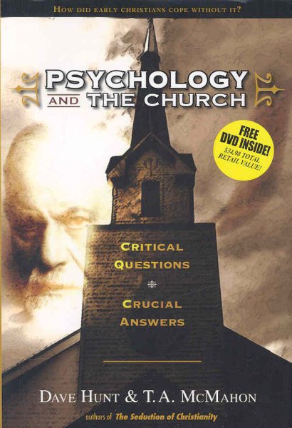 Psychology and the Church: Critical Questions, Crucial Answers cover