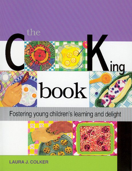 The Cooking Book: Fostering Young Children's Learning and Delight cover