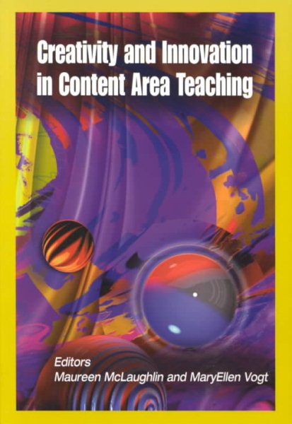 Creativity and Innovation in Content Area Teaching cover